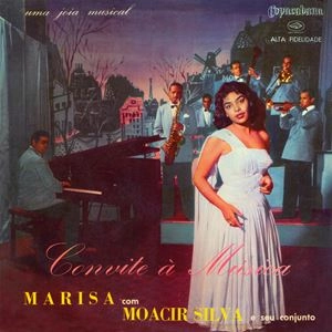 MARISA COM MOACIR SILVA E SEU CONJUNTO / CONVITE A MUSICA