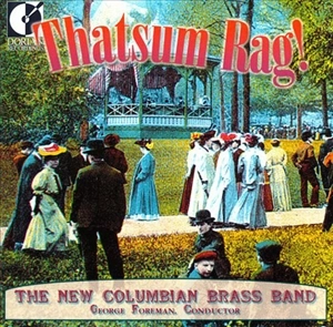 NEW COLUMBIAN BRASS BAND / THATSUM RAG!