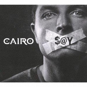 CAIRO (PROG: UK) / カイロ (PROG: UK) / セイ / $@Y