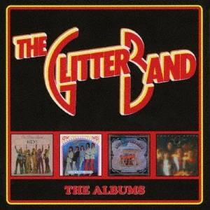GLITTER BAND / グリッター・バンド(ゲイリー・グリッター) / ジ・アルバムス (DELUXE FOUR CD BOXSET) / THE ALBUMS