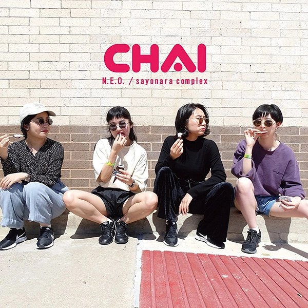 CHAI / N.E.O. / sayonara complex