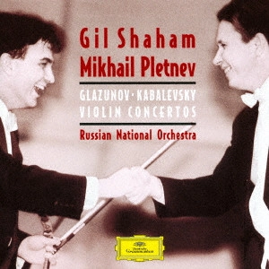 GIL SHAHAM / ギル・シャハム / グラズノフ&カバレフスキー:ヴァイオリン協奏曲 チャイコフスキー:なつかしい土地の想い出 ワルツ・スケルツォ(オリジナル稿)