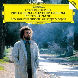 GIUSEPPE SINOPOLI / ジュゼッペ・シノーポリ / レスピーギ:ローマ三部作 交響詩≪ローマの噴水≫≪ローマの松≫≪ローマの祭り≫