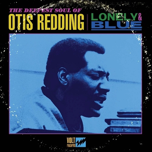 OTIS REDDING / オーティス・レディング / ロンリー&ブルー / LONELY & BLUE