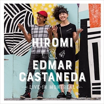 HIROMI  & EDMAR CASTANEDA / 上原ひろみ&エドマール・カスタネーダ / ライヴ・イン・モントリオール(プラチナSHM)  / LIVE IN MONTREAL