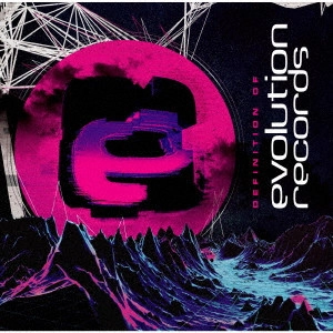 V.A. / オムニバス / DEFINITION OF EVOLUTION RECORDS
