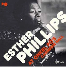 ESTHER PHILLIPS / エスター・フィリップス / ONKEL PO'S CARNEGIE HALL HAMBURG 1978