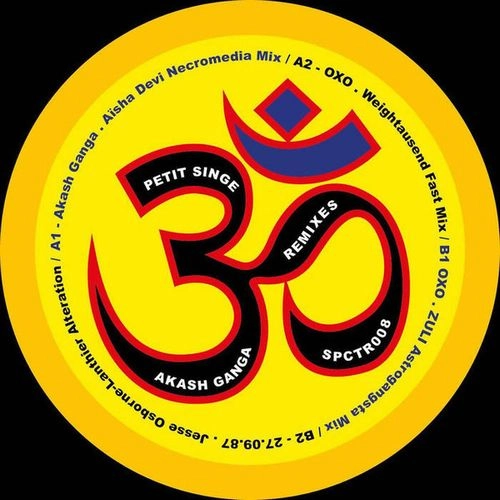 PETIT SINGE / AKASH GANGA REMIXES