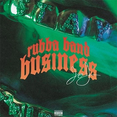 JUICY J / RUBBA BAND BUSINESS