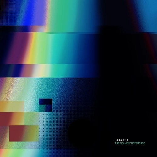 ECHOPLEX / SOLAR EXPERIENCE