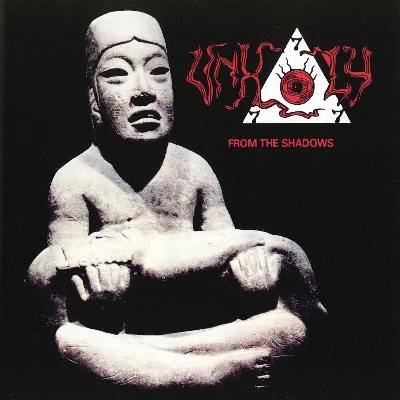 UNHOLY (from Finland) / FROM THE SHADOWS