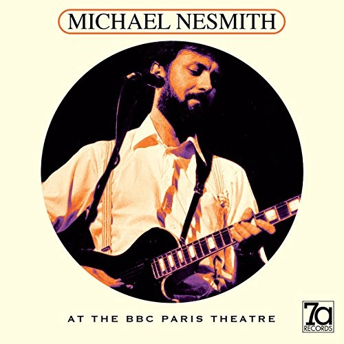 MICHAEL NESMITH / マイケル・ネスミス / AT THE BBC PARIS THEATRE