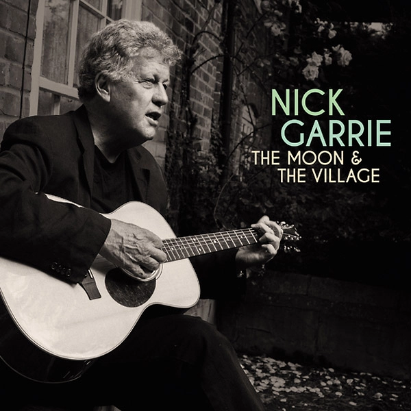 NICK GARRIE / ニック・ギャリー / THE MOON AND THE VILLAGE