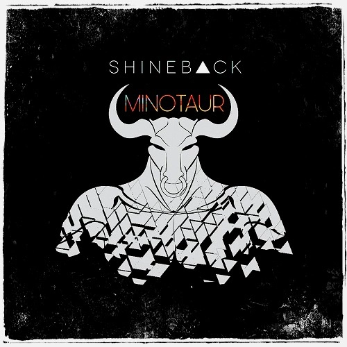 SHINEBACK / MINOTAUR