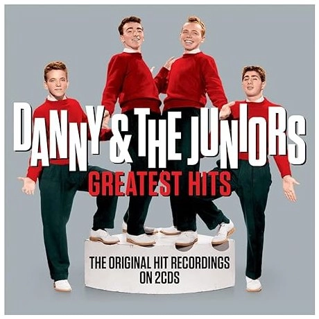 DANNY & THE JUNIORS / ダニー&ザ・ジュニアーズ / GREATEST HITS