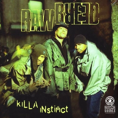 RAW BREED / ロウブリード / KILLA INSTINCT