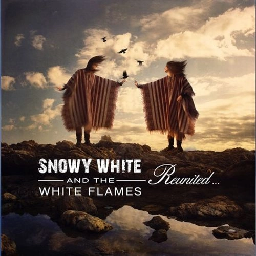 SNOWY WHITE & THE WHITE FLAMES / REUNITED / REUNITED 