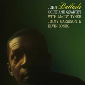 JOHN COLTRANE / ジョン・コルトレーン / BALLADS(GATEFOLD)