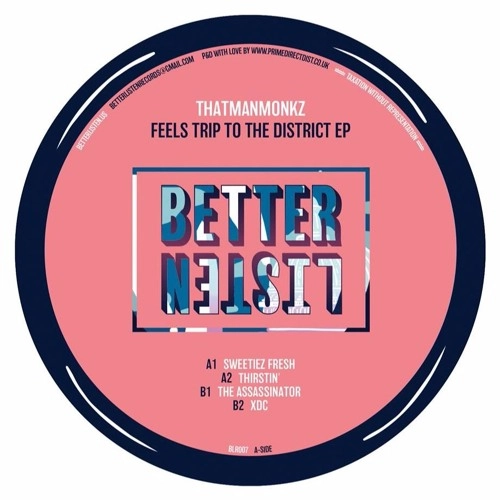 THATMANMONKZ / FEELS TRIP TO THE DISTRICT EP