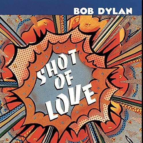 BOB DYLAN / ボブ・ディラン / SHOT OF LOVE (2017 VINYL)