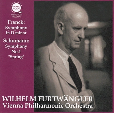 WILHELM FURTWANGLER / ヴィルヘルム・フルトヴェングラー / FRANCK:SYMPHONY/SCHUMANN:SYMPHONY NO.1