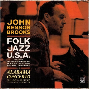 JOHN BENSON BROOKS / ジョン・ベンソン・ブルックス / Folk Jazz U.s.a. / Alabama Concerto
