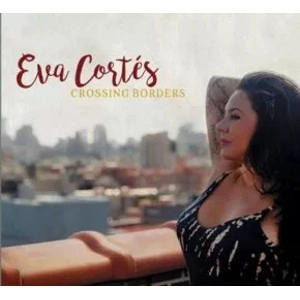 EVA CORTES / エバ・コルテス / Crossing Borders