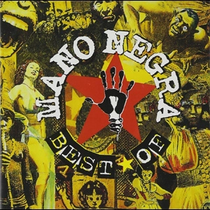 MANO NEGRA / マノ・ネグラ / Best Of Mano Negra