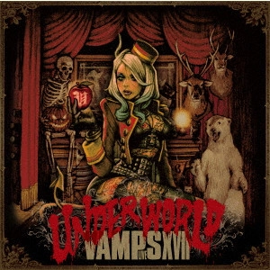 VAMPS (JPN) / VAMPS LIVE 2017 UNDERWORLD