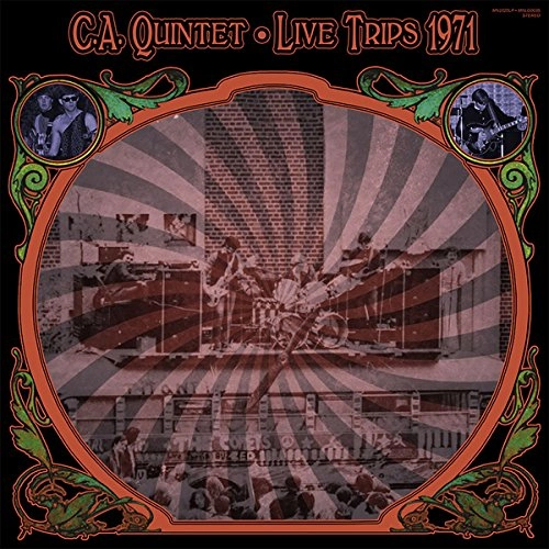 C.A. QUINTET / C.A.クインテット / LIVE TRIPS 1971