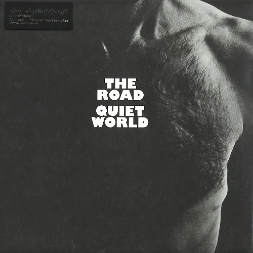 QUIET WORLD / クワイエット・ワールド / THE ROAD: 180G LIMITED VINYL