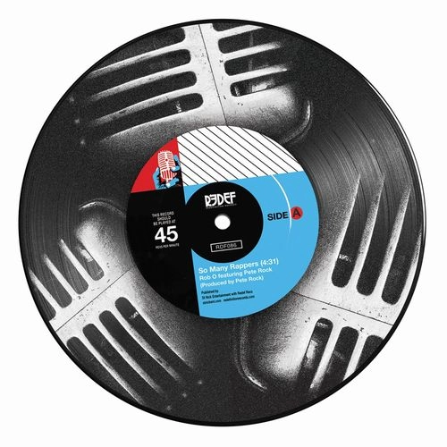 ROB O & PETE ROCK / SO MANY RAPPERS (PICTURE DISC)