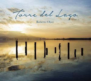 ROBERTO OLZER / ロベルト・オルサー / トッレ･デル･ラーゴ / TORRE DEL LAGO