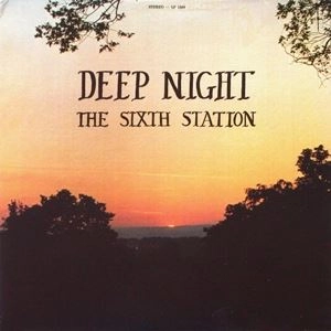 SIXTH STATION / DEEP NIGHT
