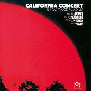 CTI ALL-STARS / CTI オールスターズ / CALIFORNIA CONCERT / THE HOLLYWOOD PALLADIUM / カリフォルニア・コンサート