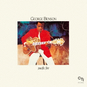 GEORGE BENSON / ジョージ・ベンソン / PACIFIC FIRE / パシフィック・ファイアー