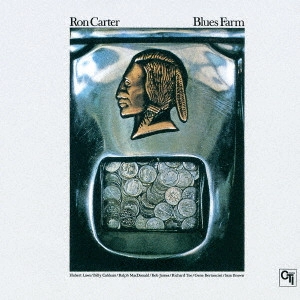 RON CARTER / ロン・カーター / ブルース・ファーム / BLUES FARM