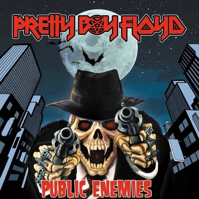 PRETTY BOY FLOYD / プリティー・ボーイ・フロイド / パブリック・エネミーズ / PUBLIC ENEMIES