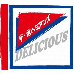 THE BOHEMIANS / ザ・ボヘミアンズ / DELICIOUS