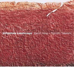 EISHIN NOSE / 野瀬栄進 / Uncertain Landscape / あてのない風景 / Uncertain Landscape