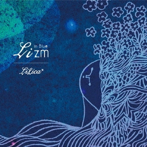 LiLica* / Lizm in Blue