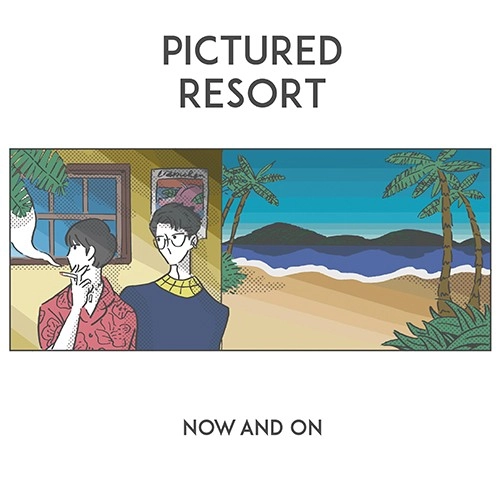 PICTURED RESORT / Now And On（LP）