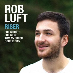 ROB LUFT / ロブ・ラフト / ライザー / Riser 