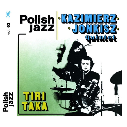 KAZIMIERZ JONKISZ / TIRITAKA