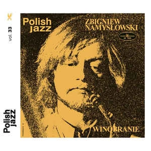 ZBIGNIEW NAMYSLOWSKI / ズビグニエフ・ナミスロフスキ / WINOBRANIE