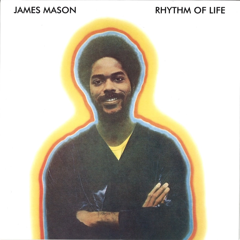 JAMES MASON / ジェームズ・メイソン / RHYTHM OF LIFE