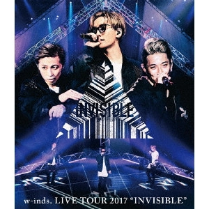 w-inds. / ウィンズ (J-POP) / "w-inds. LIVE TOUR 2017 “INVISIBLE"""