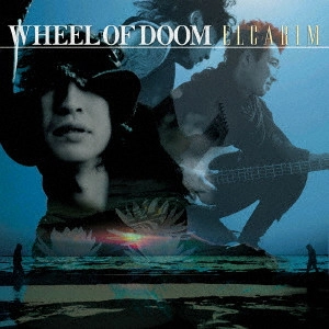 WHEEL OF DOOM / ホイールオブドゥーム / ELCARIM