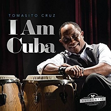 TOMASITO CRUZ / トマシート・クルース / I AM CUBA