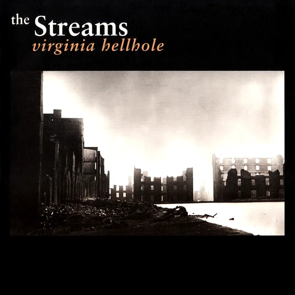 STREAMS / VIRGINIA HELLHOLE
